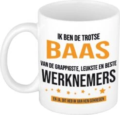 Ik Ben De Trotse Baas Van De Grappigste, Leukste En Beste Werknemers Koffiemok / Theebeker - Wit - 300 Ml